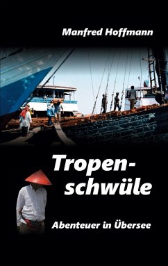 Tropenschwüle (eBook, ePUB) Tropenschwüle (eBook, ePUB)