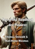 Das große Handbuch der Pioniere Das große Handbuch der Pioniere