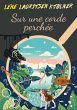 Sur une corde perchée - Bild 1