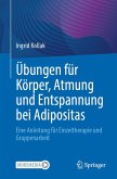 Übungen für Körper, Atmung und Entspannung bei Adipositas (eBook, PDF)