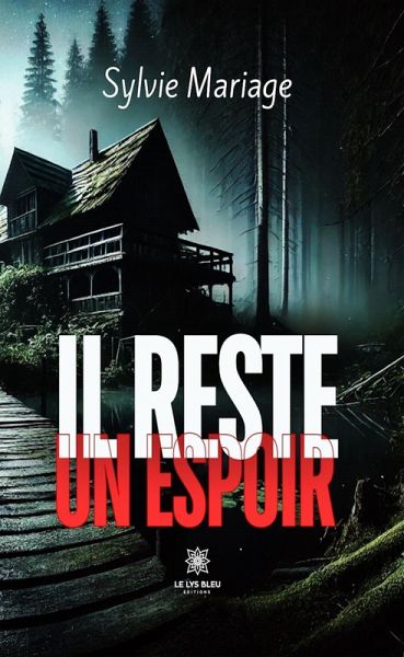 Il reste un espoir (eBook, ePUB) Il reste un espoir (eBook, ePUB)