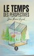 Le temps des perspectives (eBook, ePUB) - Bild 1