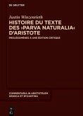 Histoire du texte des 'Parva naturalia' d'Aristote Histoire du texte des 'Parva naturalia' d'Aristote