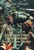 Afrika'nin Vahsi Derinliklerinde - Hayatta Kalma Hikâyesi - Thriller