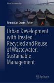 Urban Development with Treated Recycled and Reuse of Wastewater: Sustainable Management (eBook, PDF)