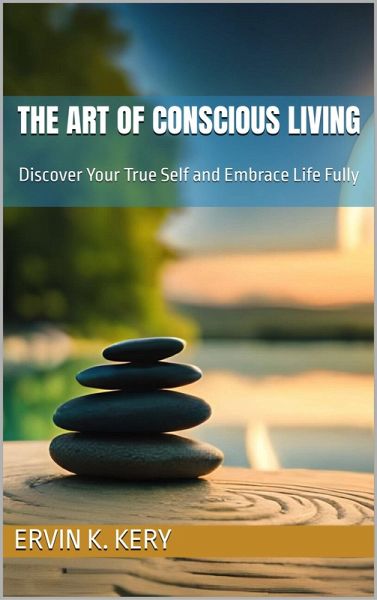 The Art of Conscious Living (eBook, ePUB)