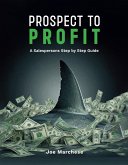 Prospect to Profit (eBook, ePUB) Prospect to Profit (eBook, ePUB)