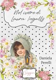 Nel cuore di Laura Ingalls (eBook, ePUB) Nel cuore di Laura Ingalls (eBook, ePUB)