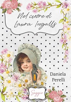 Cover Nel cuore di Laura Ingalls (eBook, ePUB)