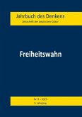 Freiheitswahn (eBook, PDF)