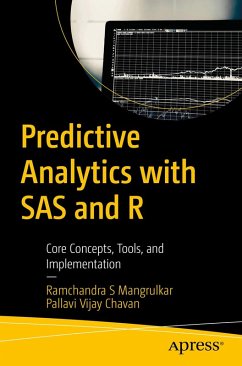 Predictive Analytics with SAS and R (eBook, PDF) - Mangrulkar, Ramchandra S; Vijay Chavan, Pallavi