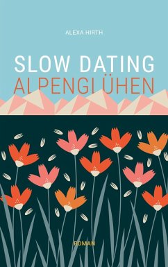 Cover Slow Dating Alpenglühen (eBook, ePUB)