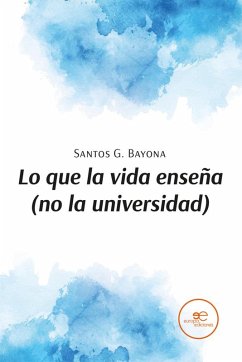 Cover Lo que la vida enseña (no la universidad) (eBook, ePUB)