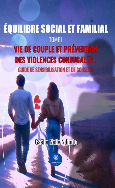 Équilibre social et familial - Tome 1 (eBook, ePUB) Équilibre social et familial - Tome 1 (eBook, ePUB)