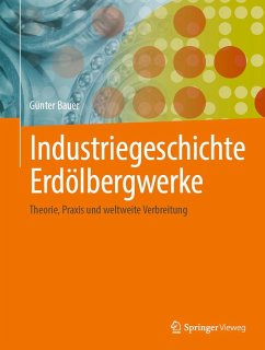 Cover Industriegeschichte Erdölbergwerke (eBook, PDF)