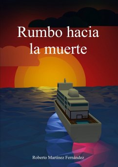 Rumbo hacia la muerte (eBook, ePUB)