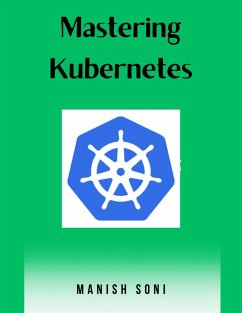 Cover Mastering Kubernetes (eBook, ePUB)