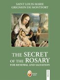 The secret of the Rosary for renewal and salvation (eBook, ePUB) The secret of the Rosary for renewal and salvation (eBook, ePUB)