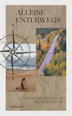 Cover Alleine unterwegs - Wissenswertes zum alleine reisen (eBook, ePUB)