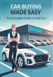 Car Buying Made Easy: The Complete... - Bild 1