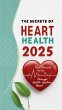 The Secrets of Heart Health 2025... - Bild 1