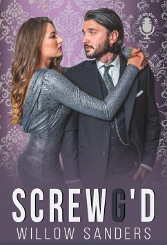 Screwg'd (Love on the Air, #1) (eBook, ePUB) - Sanders, Willow