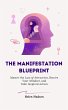 The Manifestation Blueprint (eBook,... - Bild 1
