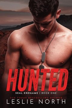 Hunted (SEAL Endgame, #1) (eBook, ePUB) - North, Leslie