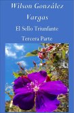 El Sello Triunfante (Tradición Exegética, #3) (eBook, ePUB)