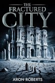 The Fractured City (Cities of Stone, #1) (eBook, ePUB) The Fractured City (Cities of Stone, #1) (eBook, ePUB)