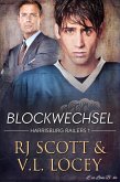 Blockwechsel (Harrisburg Railers (Deutsche Ausgabe), #1) (eBook, ePUB) Blockwechsel (Harrisburg Railers (Deutsche Ausgabe), #1) (eBook, ePUB)
