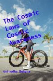 The Cosmic Laws of Cosmic Awareness (eBook, ePUB) The Cosmic Laws of Cosmic Awareness (eBook, ePUB)