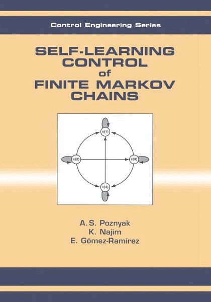 Self-Learning Control of Finite Markov Chains (eBook, ePUB) Self-Learning Control of Finite Markov Chains (eBook, ePUB)