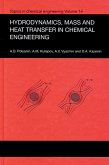 Hydrodynamics, Mass and Heat Transfer in Chemical Engineering (eBook, ePUB) Hydrodynamics, Mass and Heat Transfer in Chemical Engineering (eBook, ePUB)