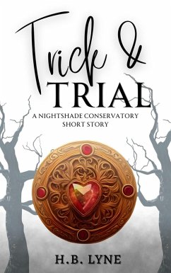 Cover Trick & Trial (Nightshade Conservatory, #0.5) (eBook, ePUB)