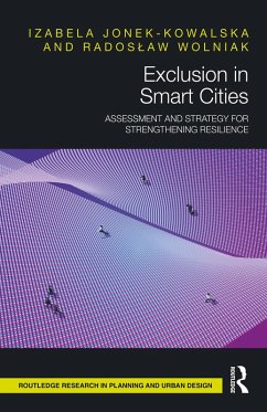 Exclusion in Smart Cities (eBook, ePUB) - Jonek-Kowalska, Izabela; Wolniak, Radoslaw