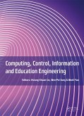 Computing, Control, Information and Education Engineering (eBook, ePUB)
