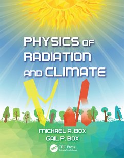 Physics of Radiation and Climate (eBook, ePUB) - Box, Michael A.; Box, Gail P.