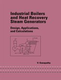 Industrial Boilers and Heat Recovery Steam Generators (eBook, ePUB) Industrial Boilers and Heat Recovery Steam Generators (eBook, ePUB)