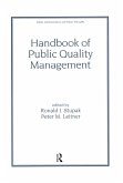 Handbook of Public Quality Management (eBook, ePUB) Handbook of Public Quality Management (eBook, ePUB)