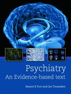 Psychiatry: An evidence-based text (eBook, ePUB) - Puri, Bassant; Treasaden, Ian