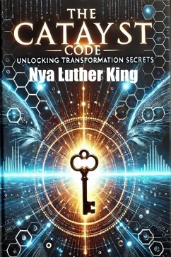 The Catalyst Code (eBook, ePUB) - King, Nya Luther