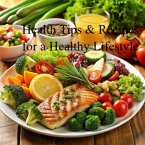 Health Tips & Recipes for a Healthy Lifestyle (eBook, ePUB)