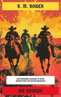 Die Gringos (eBook, ePUB) - Bower, B. M.