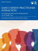 Davis's Patient-Practitioner Interaction (eBook, ePUB) Davis's Patient-Practitioner Interaction (eBook, ePUB)