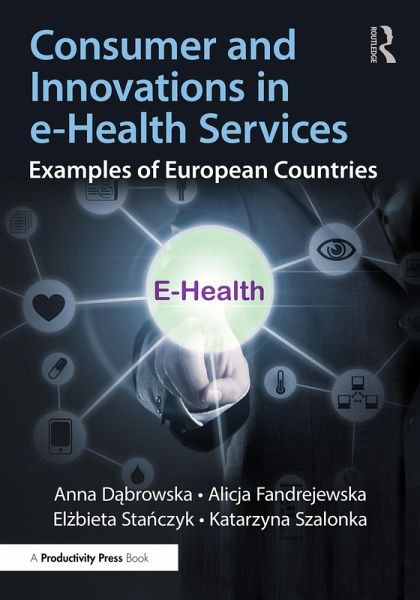 Consumer and Innovations in e-Health Services (eBook, ePUB)