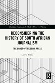 Reconsidering the History of South African Journalism (eBook, PDF)