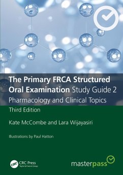 The Primary FRCA Structured Oral Examination Study Guide 2 (eBook, PDF) - Mccombe, Kate; Wijayasiri, Lara