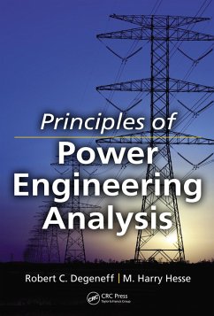 Principles of Power Engineering Analysis (eBook, ePUB) - Degeneff, Robert C.; Hesse, M. Harry