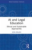 AI and Legal Education (eBook, PDF) AI and Legal Education (eBook, PDF)